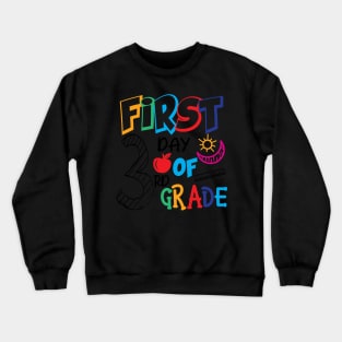 first day of 3rd grade Crewneck Sweatshirt